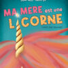 Ma mère est une licorne - C1_wooloo